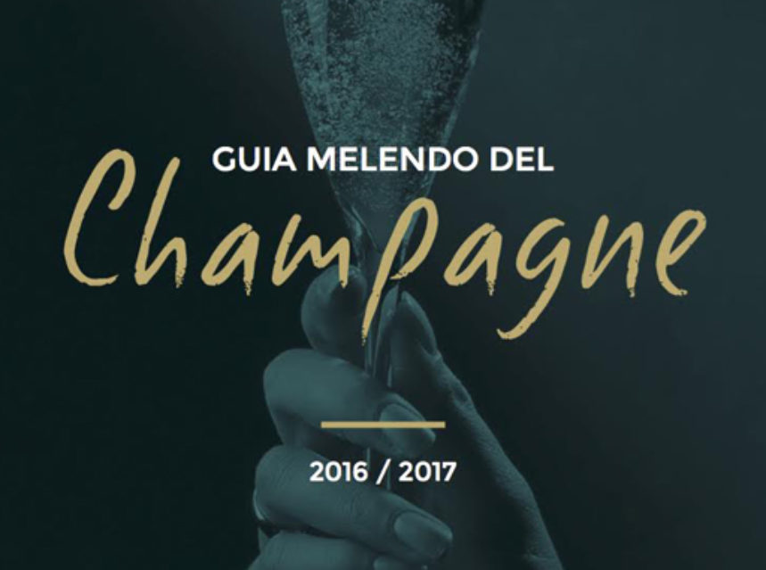 Guía Melendo del Champagne 2016-2017 Guía Melendo del Champagne 2016-2017