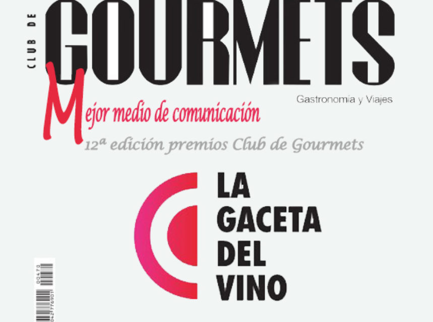 La Gaceta del Vino, mejor medio de comunicación en los premios Club de  Gourmets - La Gaceta del Vino